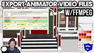 Export Videos from SketchUp and Animator with FFMPEG - Install Instructions!
