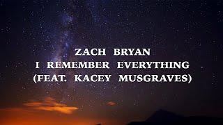 Zach Bryan - I Remember Everything feat. Kacey Musgraves (Lyrics)