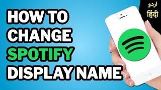 How to Change Display Name on Spotify