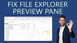 How to Fix File Explorer Preview Pane Not Working on Windows 11?
