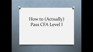 How to (Actually) Pass CFA Level 1