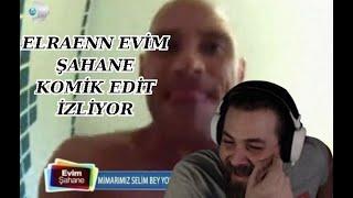 @Elraenn Evim Şahane Komik Edit İzliyor(SIÇMA GARANTİLİ) - @Elraenn