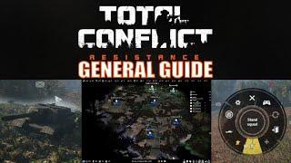 General Gameplay Guide for Total Conflict Resistance