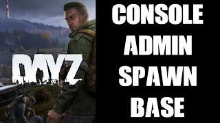 How To Add Console Admin Tent Base With Gear, Truck & Custom Spawn Point DayZ Chernarus Server
