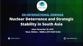 International Webinar  “Nuclear Deterrence and Strategic Stability in South Asia” 20 December, 2022