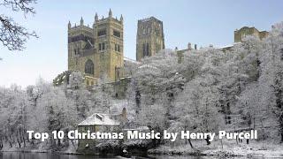 Top 10 Christmas Music by Henry Purcell