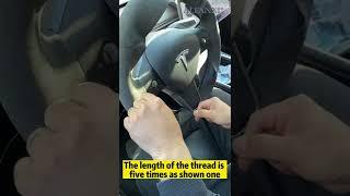 Hand Stitch Alcantara Steering Wheel Cover Sewing Installation Video for Tesla Model 3 Model Y