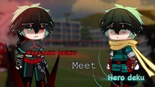 Villain deku meet hero deku||MHA||Villain deku au||part 1||gacha club