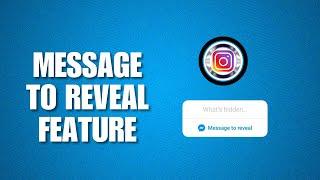  INSTAGRAM NEW FEATURE: How to Use Message to Reveal Feature on Instagram Story