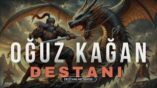 OGUZ KAĞAN DESTANI - TÜRK MİTOLOJİLERİ  - ZULKARNEYN A.S #seslikitap #sesliöyküler