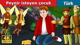 Peynir isteyen çocuk | The Boy Who Craved Cheese  | Türkçe Peri Masalları | @TurkiyaFairyTales