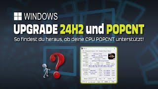 Windows 11 24H2 und POPCNT - Wird meine CPU unterstützt? | EINFACH ERKLÄRT