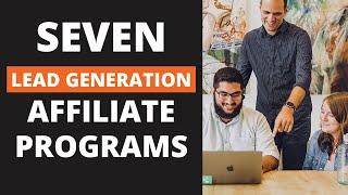 Seven Lead Generation Affiliate Programs for Consistent Commissions