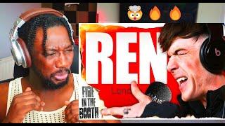 REN - Fire in the Booth | REACTION!