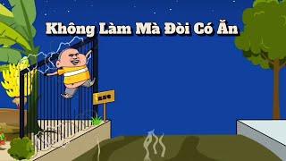 (Full version) Không Làm Mà Đòi Có Ăn  | Bớt Tv