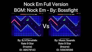 Geometry Dash = Nock Em Full Version (Comparison) (BJVDimafelix & Music Sounds)