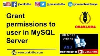 Grant all permissions to user in MySQL Server #mysqltraining, #mysqlda, #grantpermissioninmysql