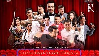 Toshkent viloyati Filarmoniyasi musiqali kansert dasturi 2019