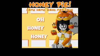 Honey pie! Game name : bang marcave