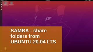 SAMBA - share folders from UBUNTU 20.04 LTS (or Linux MINT)