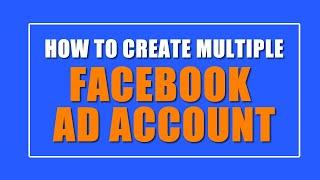 How to create multiple ad accounts on Facebook in 2023 using the business suite  Facebook Tutorials