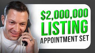 I SET a $2,000,000 Listing Appointment Out Of Thin Air