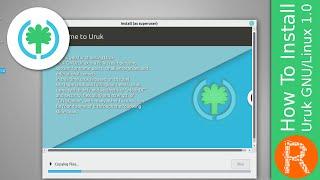 How To Install Uruk GNU/Linux 1.0