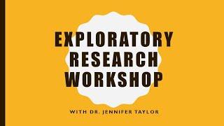 Exploratory Research Workshop