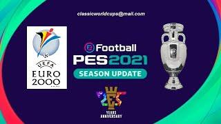 eFootball PES 2021 SEASON UPDATE UEFA EURO BELGIUM/NETHERLANDS 2000 OPTION FILE PS4