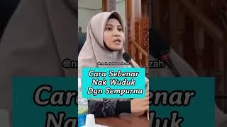 Cara Sebenar Nak Wuduk Dengan Sempurna ~ Ustazah Asma Harun