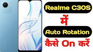 How to enable auto rotation in Realme C30S || Realme C30S me auto rotation kaise on kare ||