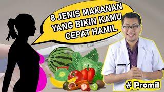 8 MAKANAN MENYUBURKAN KANDUNGAN AGAR CEPAT HAMIL - PROGRAM HAMIL DOKTER - dr Saddam Ismail