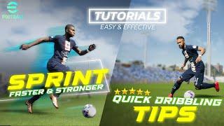 eFootball Tutorial  Sprint Faster & Stronger + Dribbling Tips  PC & Xbox