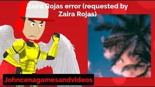 Zaira Rojas error (requested by Zaira Rojas)