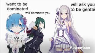 Want to be dominated will dominate you meme RE ZERO version