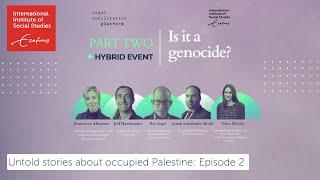 Untold stories about occupied Palestine #2 | Is it genocide?