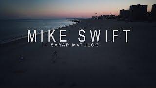 "SARAP MATULOG" by Mike Swift beat by Nujabes