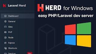 Laravel Herd just released for Windows - Easy PHP local develoment