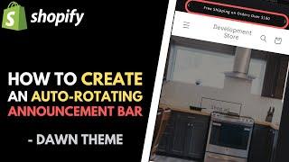 Shopify Dawn Theme: How to Add Rotating Announcement Bar Slider