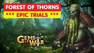 Gems of War FOREST OF THORNS Epic Trials! Team Order and Best Strategy!