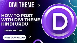 how to post with divi theme Hindi / Urdu without plugin