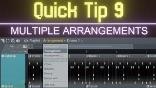 Multiple Arrangements and Patterns | Quick Tips #9 | FL Studio