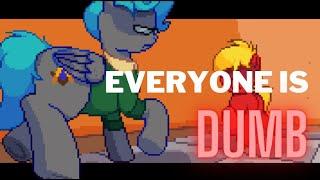 Everyone is Dumb - Pony Town Animation