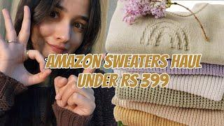 Amazon Sweaters Haul |TRENDY & AFFORDABLE| Try-on-Haul |Upto 90% Off| #winter #haul #sweater