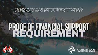 Proof of Financial Support Requirement - Canadian Student Visa