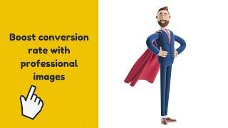 Boost conversion rate with professional images
