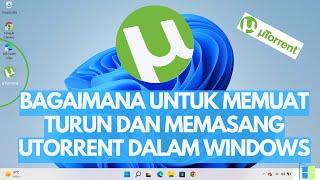 Bagaimana untuk memuat turun dan memasang uTorrent dalam Windows 11/ 10