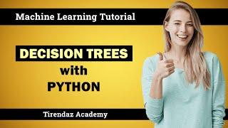 DECISION TREES ANALYSIS with SCIKIT LEARN  Python Machine Learning Tutorial