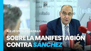 Federico entrevista a Alejo Vidal-Quadras por la manifestación contra Sánchez