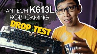 Fantech K613L Fighter Cheap Gaming RGB Keyboard DROP TEST in the Philippines. Will it work?